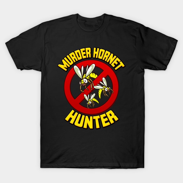 Murder Hornet Hunter T-Shirt by Kdeal12